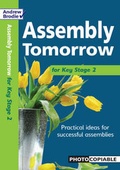 Cover: Assembly Tomorrow Key Stage 2 - Andrew Brodie Publications