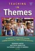 Cover: Teaching in Themes - Teachers' College Press