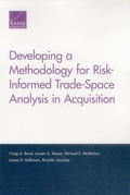 Cover: Developing a Methodology for Risk-Informed Trade-Space Analysis in Acquisition - RAND