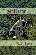 Cover: Tiger Heron - University of Pittsburgh Press