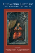 Cover: Renovating Rhetoric in Christian Tradition - Princeton University Press