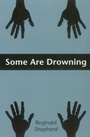 Cover: Some Are Drowning - Penguin Random House South Africa