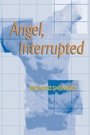 Cover: Angel, Interrupted - Penguin Random House South Africa