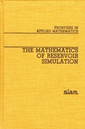 Cover: The Mathematics of Reservoir Simulation - Society for Industrial and Applied Mathematics