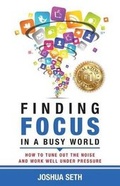 Cover: Finding Focus In A Busy World - New You Publishing