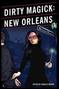 Cover: Dirty Magick - Lucky Mojo Press