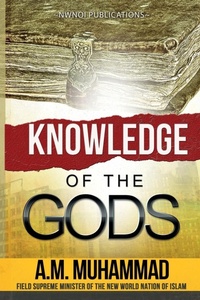 Abbildung von: Knowledge of The Gods - Wahida Clark Presents Publishing, LLC