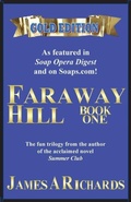 Cover: Faraway Hill Book One (Gold Edition) - Pittsburgh A&E Group