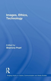 Enlarge image Cover: Images, Ethics, Technology - Routledge