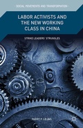 Cover: Labor Activists and the New Working Class in China - Palgrave MacMillan