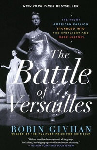 Enlarge image Cover: The Battle of Versailles - Flatiron Books
