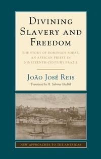 Enlarge image Cover: Divining Slavery and Freedom - Cambridge University Press