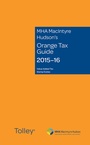 Cover: MHA MacIntyre Hudson's Orange Tax Guide 2015-16 - Tolley