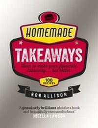 Enlarge image Cover: Homemade Takeaways - Orion (an Imprint of The Orion Publishing Group Ltd )