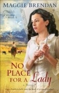 Cover: No Place for a Lady (Heart of the West Book #1) - Baker Publishing Group