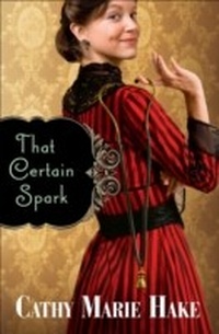 Enlarge image Cover: That Certain Spark (Only In Gooding Book #4) - Baker Publishing Group