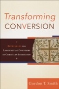 Cover: Transforming Conversion - Baker Publishing Group
