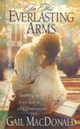 Cover: In His Everlasting Arms - Baker Publishing Group