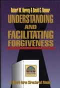 Cover: Understanding and Facilitating Forgiveness - Baker Books