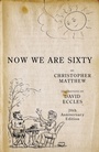 Cover: Now We Are Sixty - John Murray Publishers Ltd