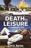 Cover: Death by Leisure - John Murray Publishers Ltd