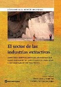 Cover: El Sector De Las Industrias Extractivas - World Bank Publications