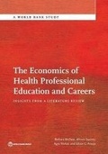 Cover: The Economics of Health Professional Education and Careers - World Bank Publications