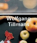 Cover: Wolfgang Tillmans - Phaidon Press Ltd