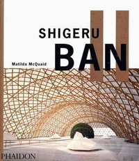 Enlarge image Cover: Shigeru Ban - Phaidon Press Ltd