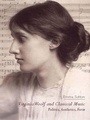 Cover: Virginia Woolf and Classical Music - Edinburgh University Press