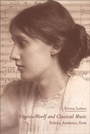 Cover: Virginia Woolf and Classical Music - Edinburgh University Press