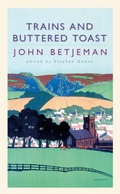 Cover: Trains and Buttered Toast - John Murray Publishers Ltd