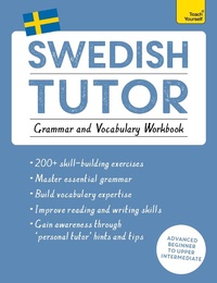 Abbildung von: Swedish Tutor: Grammar and Vocabulary Workbook (Learn Swedish with Teach Yourself) - TEACH YOURSELF