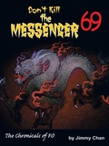 Cover: Don't Kill the Messenger 69...The Chronicles of Fo - AUTHORHOUSE