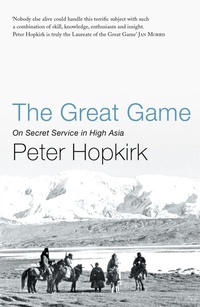 Enlarge image Cover: The Great Game - John Murray Publishers Ltd
