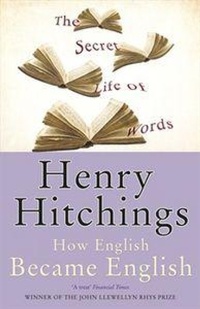 Abbildung von: The Secret Life of Words - John Murray Publishers Ltd
