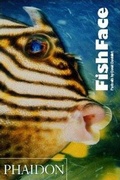 Cover: Fish Face - Phaidon Press Ltd