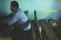 Enlarge image Cover: Divided Soul - Phaidon Press Ltd