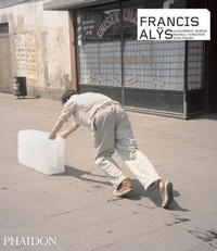 Enlarge image Cover: Francis Alys - Phaidon Press Ltd