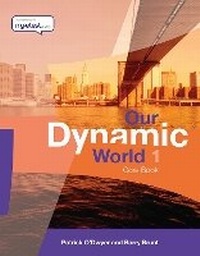 Enlarge image Cover: Our Dynamic World 1 - Gill Education