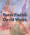 Cover: Peter Fischli David Weiss - Phaidon Press Ltd