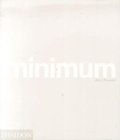 Cover: Minimum - Phaidon Press Ltd