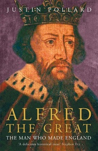 Enlarge image Cover: Alfred the Great - John Murray Publishers Ltd