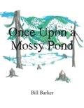 Cover: Once Upon a Mossy Pond - Xlibris