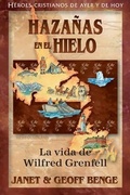 Cover: Christian Heroes - Wilfred Grenfell - YWAM Publishing