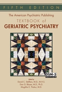 Abbildung von: American Psychiatric Publishing Textbook of Geriatric Psychiatry - American Psychiatric Publishing