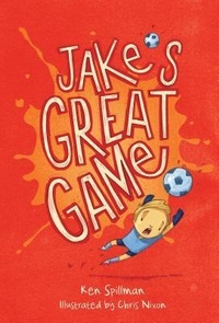 Enlarge image Cover: Jake's Great Game - Star Bright Books