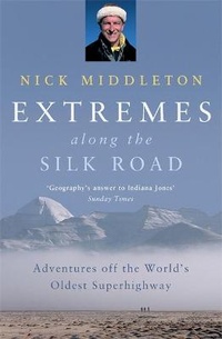 Abbildung von: Extremes along the Silk Road - John Murray Publishers Ltd