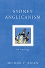 Cover: Sydney Anglicanism - Wipf and Stock Publishers