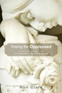 Cover: Freeing the Oppressed - Wipf and Stock Publishers